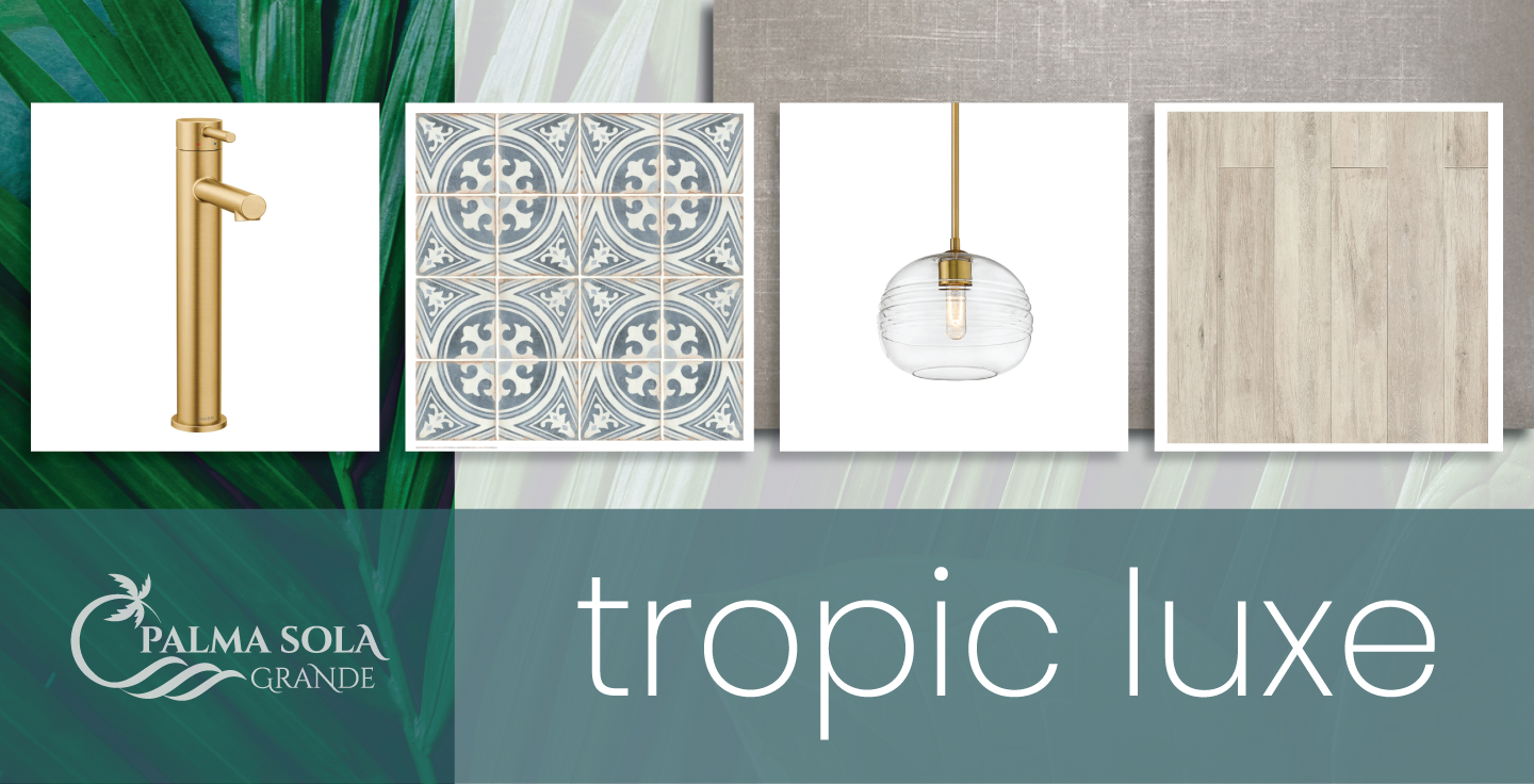 tropic luxe design style